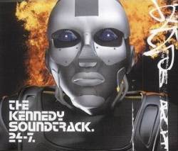 The Kennedy Soundtrack : 24-7